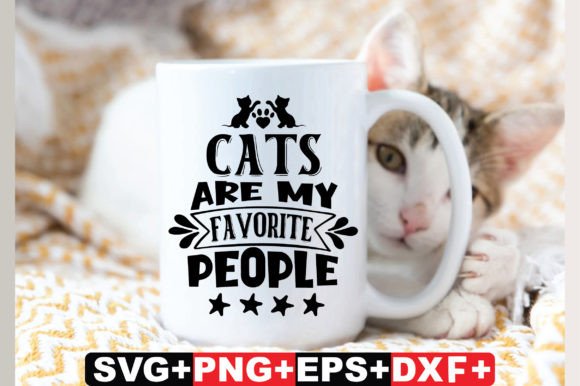 Cats Are My Favorite People Cat SVG File Review