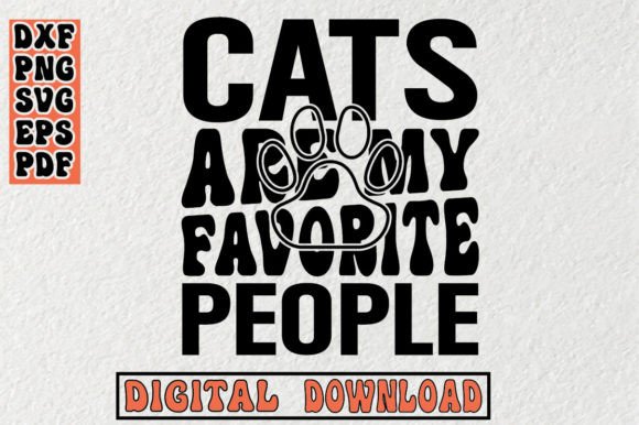 Cats Are My Favorite People Svg Design Review