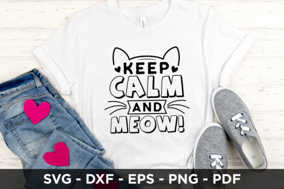 Keep Calm and Meow SVG Review