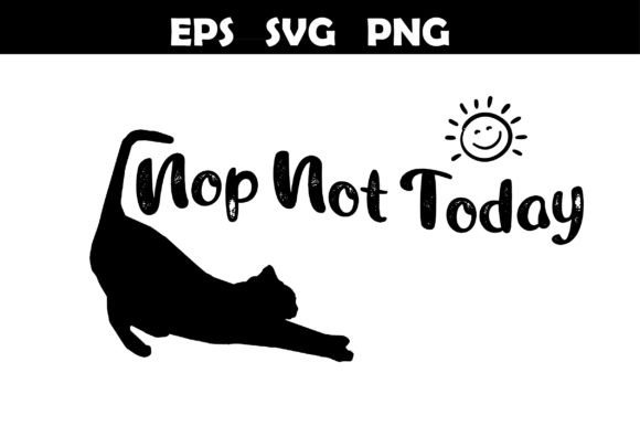 Nop Not Today Cat SVG Review for Embroidery Projects
