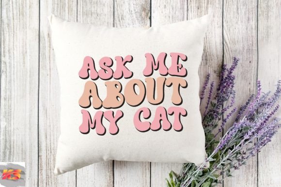Retro Ask Me About My Cat Svg Review